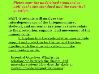 Please copy the underlined standard as well as the sub-standard and the essential question.