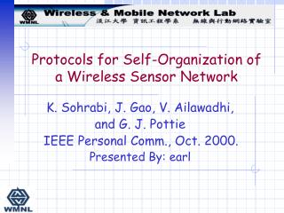 Protocols for Self-Organization of a Wireless Sensor Network