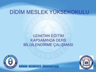 DİDİM MESLEK YÜKSEKOKULU