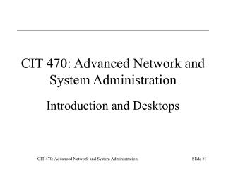 CIT 470: Advanced Network and System Administration