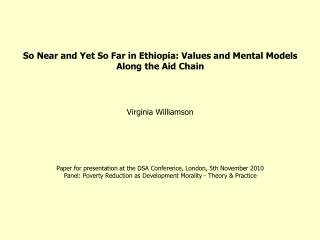 So Near and Yet So Far in Ethiopia: Values and Mental Models Along the Aid Chain