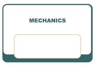 MECHANICS