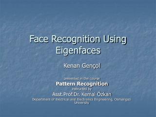 Face Recognition Using Eigenfaces