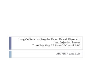 ABT/BTP and BLM