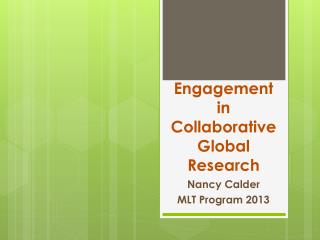 Engagement in Collaborative Global Research