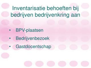 Inventarisatie behoeften bij bedrijven bedrijvenkring aan