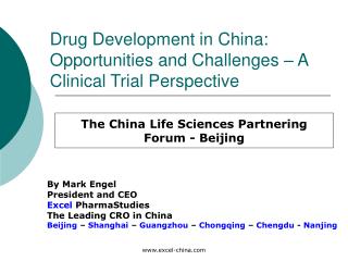 Drug Development in China: Opportunities and Challenges – A Clinical Trial Perspective