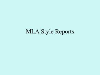 MLA Style Reports