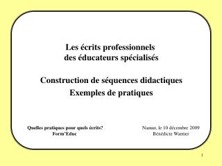 Quelles pratiques pour quels écrits? Form’Educ