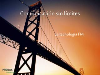Comunicación sin límites