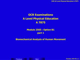 OCR Examinations A Level Physical Education A 7875 Module 2565 : Option B1 part 1