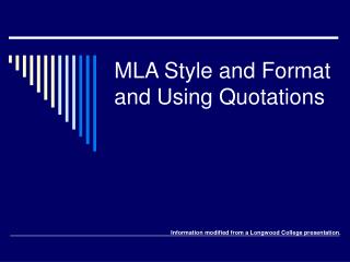 MLA Style and Format and Using Quotations