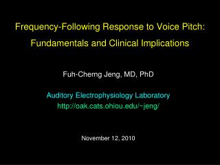 Frequency-Following Response to Voice Pitch: Fundamentals and Clinical Implications