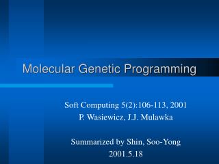 Molecular Genetic Programming