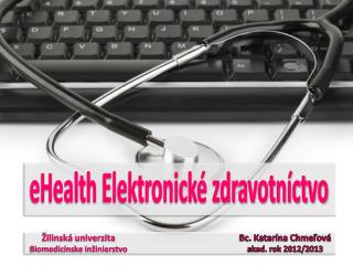 eHealth Elektronické zdravotníctvo