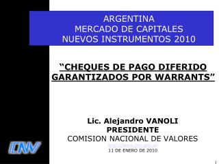 “CHEQUES DE PAGO DIFERIDO GARANTIZADOS POR WARRANTS”