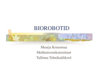 BIOROBOTID