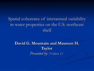 Spatial coherence of interannual variability in water properties on the U.S. northeast shelf