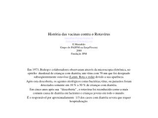 Hist.das vac. P/ Rotavírus[2] [Razões para uma vacina]