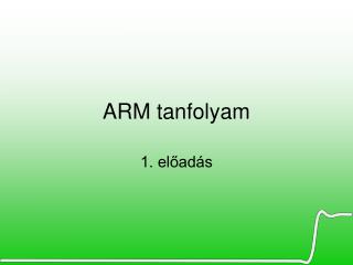 ARM tanfolyam