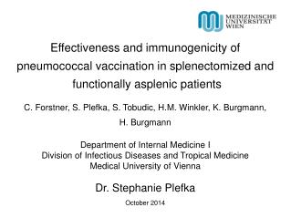 Effectiveness and immunogenicity of pneumococcal vaccination in splenectomized and