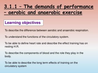 3.1.1 – The demands of performance – aerobic and anaerobic exercise