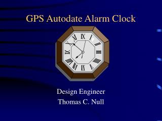 GPS Autodate Alarm Clock