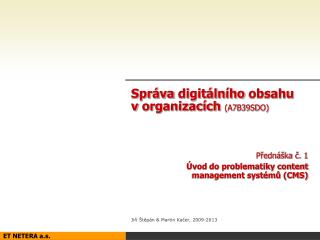 Správa digitálního obsahu v  organizacích (A7B39SDO)