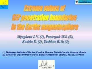 Extreme values of SEP penetration boundaries in the Earths magnetosphere