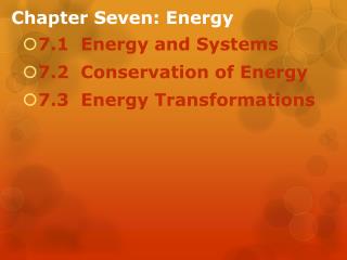 Chapter Seven: Energy
