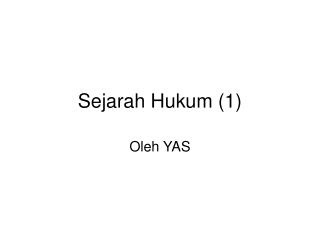 Sejarah Hukum (1)