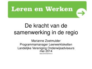 De kracht van de samenwerking in de regio
