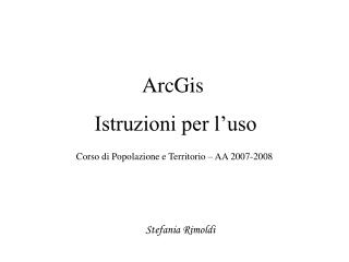 ArcGis Istruzioni per l’uso