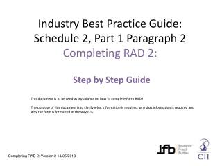 Industry Best Practice Guide: Schedule 2, Part 1 Paragraph 2 Completing RAD 2: