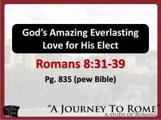 God’s Amazing Everlasting Love for His Elect