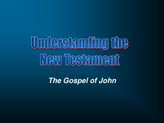 The Gospel of John