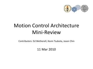 Motion Control Architecture Mini-Review