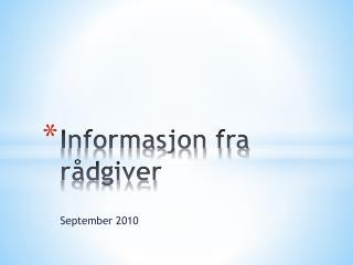 Informasjon fra rådgiver