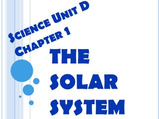 Science Unit D Chapter 1