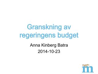 Granskning av regeringens budget