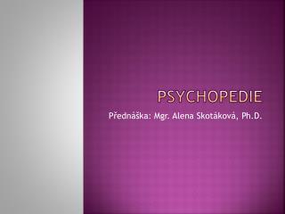psychopedie