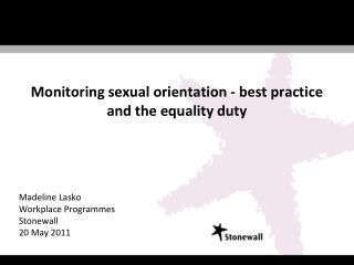Monitoring sexual orientation - best practice and the equality duty