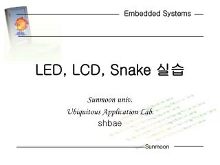 LED, LCD, Snake 실습