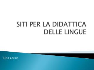 SITI PER LA DIDATTICA DELLE LINGUE
