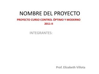 NOMBRE DEL PROYECTO