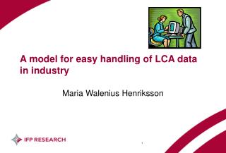 A model for easy handling of LCA data in industry