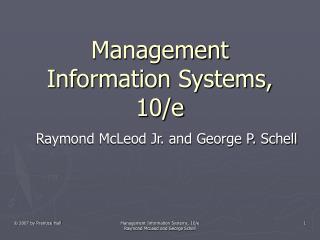 Management Information Systems, 10/e