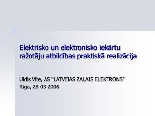 Elektrisko un elektronisko iekārtu ražotāju atbildības praktiskā realizācija