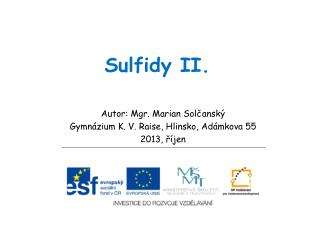 Sulfidy II.