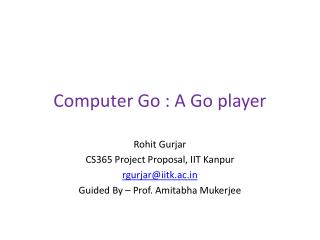 Computer Go : A Go player